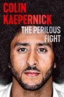 Colin Kaepernick - The Perilous Fight, Inbunden