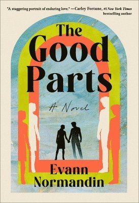Evann Normandin - The Good Parts, Inbunden