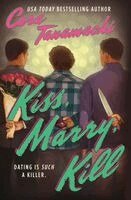 Cara Tanamachi - Kiss, Marry, Kill, Häftad. Tillgänglighet: Lägg i varukorg
