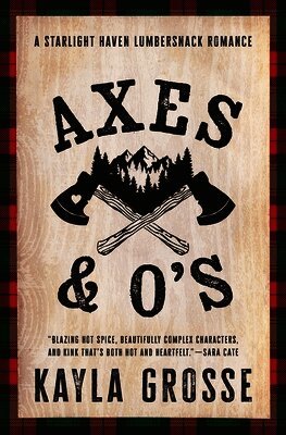 Kayla Grosse - Axes & O's, Häftad