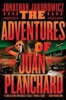 Jonathan Jakubowicz - Adventures of Juan Planchard, Häftad