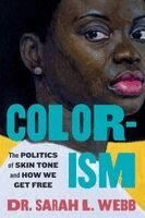Sarah L Webb - Colorism, Häftad
