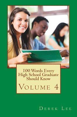 Derek Lee - 100 Words Every High School Graduate Should Know Volume 4, Häftad. Tillgänglighet: Lägg i varukorg