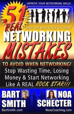 Noa Schecter, Bart Smith - 51+ Networking Mistakes, Häftad. Tillgänglighet: Lägg i varukorg