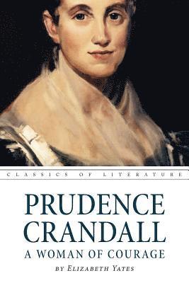Elizabeth Yates - Prudence Crandall a Woman of Courage, Häftad. Tillgänglighet: Lägg i varukorg