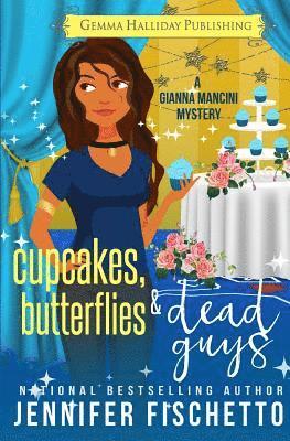 Jennifer Fischetto - Cupcakes, Butterflies & Dead Guys, Häftad. Tillgänglighet: Lägg i varukorg