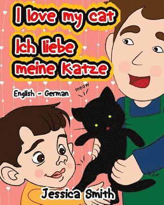Jessica Smith - I Love My Cat - Ich Liebe Meine Katze: English - German Children's Picture Book - stunning illustrations for an awesome and fun way to learn languages, Häftad. Tillgänglighet: Lägg i varukorg