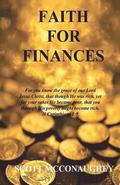 Faith For Finances: Access God's Provisions Through Faith