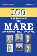 100 - Personaggi del mare -: Navigatori - Eroi - Inventori