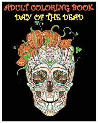 Felicia Brown - Adult Coloring Book Day Of The Dead: Gothic and Halloween Coloring Book, Häftad. Tillgänglighet: Lägg i varukorg