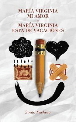 La Pereza Ediciones, Sindo Pacheco - María Virginia mi amor/María Virginia está de vacaciones, Häftad