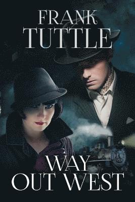 Frank Tuttle - Way Out West: The Markhat Files Book 8, Häftad. Tillgänglighet: Lägg i varukorg