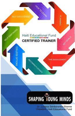 Paulina Soto Vasquez, Juniace Senecharles Etienne - Haiti Educational Fund: Certified Trainer, Häftad. Tillgänglighet: Lägg i varukorg