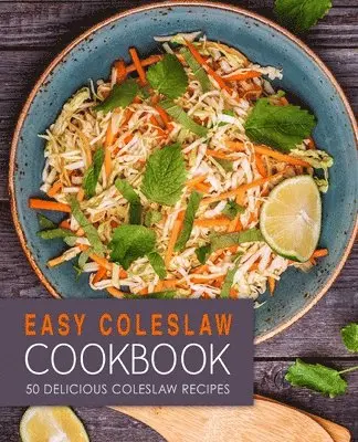 Booksumo Press - Easy Coleslaw Cookbook, Häftad. Tillgänglighet: Lägg i varukorg
