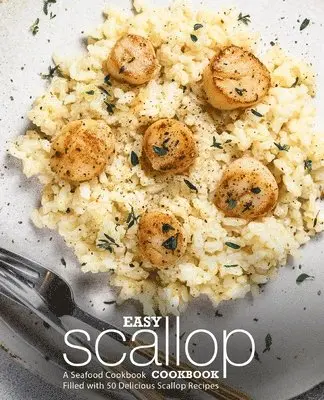Booksumo Press - Easy Scallop Cookbook, Häftad. Tillgänglighet: Lägg i varukorg