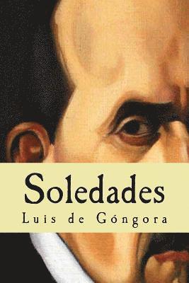 Luis de Góngora - Soledades, Häftad. Tillgänglighet: Lägg i varukorg