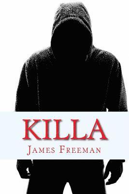 James Freeman - Killa, Häftad. Tillgänglighet: Lägg i varukorg