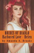Brides Of Diablo: Harbored Love - Helen