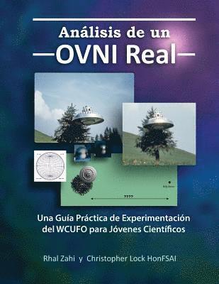 Christopher Lock Honfsai, Rhal Zahi - Análisis de un OVNI Real: Una Guía Práctica de Experimentación del WCUFO para Jóvenes Científicos, Häftad. Tillgänglighet: Lägg i varukorg