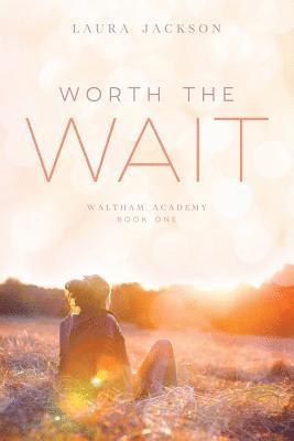 Laura Jackson - Worth the Wait, Häftad