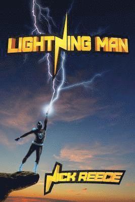 Nick Reece - Lightning Man, Häftad. Tillgänglighet: Lägg i varukorg