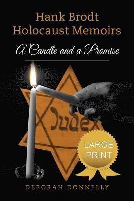 Deborah Donnelly - Hank Brodt Holocaust Memoirs: A Candle and a Promise, Häftad. Tillgänglighet: Lägg i varukorg