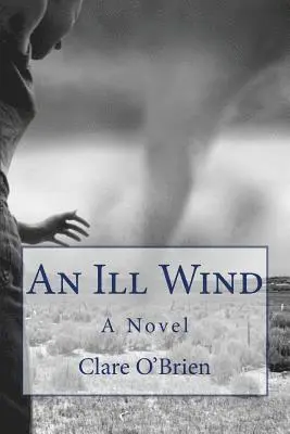 Clare O'Brien - An Ill Wind, Häftad. Tillgänglighet: Lägg i varukorg