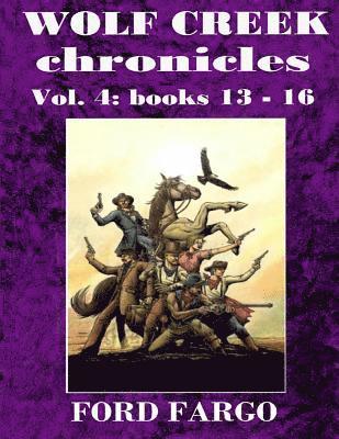 Jackson Lowry, Troy D. Smith - Wolf Creek Chronicles 4, Häftad