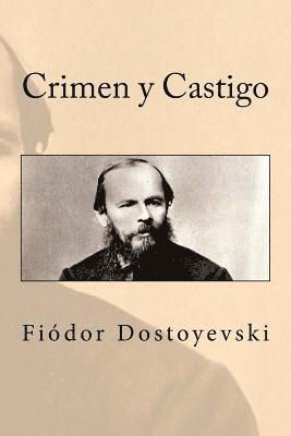 Fiódor Dostoyevski, Anton Rivas - Crimen y Castigo, Häftad. Tillgänglighet: Lägg i varukorg