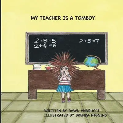 Dawn M. Andrucci - My Teacher Is A Tomboy, Häftad. Tillgänglighet: Lägg i varukorg