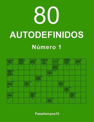 Pasatiempos10 - 80 Autodefinidos - N. 1, Häftad
