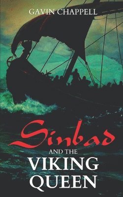 Gavin Chappell - Sinbad and the Viking Queen, Häftad