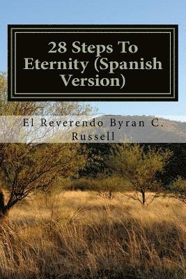 Byran C. Russell - 28 Steps to Eternity (Spanish Version): 28 Pasos Para La Eternidad, Häftad. Tillgänglighet: Lägg i varukorg