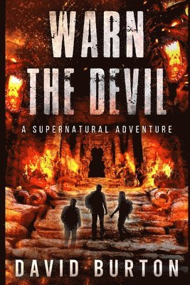 David Burton - Warn the Devil, Häftad. Tillgänglighet: Lägg i varukorg
