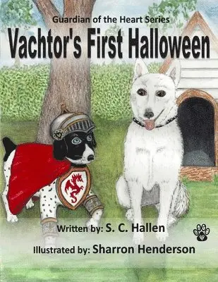 S. C. Hallen - Guardian of the Heart 6: Vachtor's First Haloween, Häftad. Tillgänglighet: Lägg i varukorg