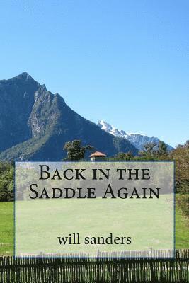 Will Sanders - Back in the Saddle Again, Häftad