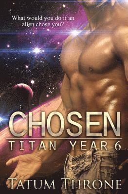 Tatum Throne - Chosen: Titan Year, Häftad. Tillgänglighet: Lägg i varukorg