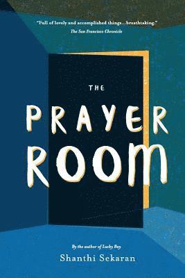 Shanthi Sekaran - The Prayer Room, Häftad. Tillgänglighet: Lägg i varukorg