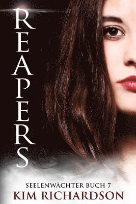 Kim Richardson - Reapers, Seelenwachter, Buch 7, Häftad