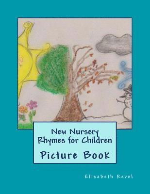 Elisabeth Revel - New Nursery Rhymes for Children: Picture Book, Häftad