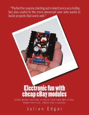 Julian Edgar - Electronic fun with cheap eBay modules, Häftad. Tillgänglighet: Lägg i varukorg