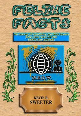 Kevin R. Sweeter - Feline Facts, Häftad. Tillgänglighet: Lägg i varukorg