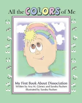 Sandra Paulsen - All the colors of me: My first book about dissociation, Häftad. Tillgänglighet: Lägg i varukorg