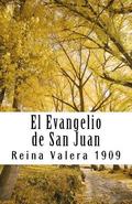 El Evangelio de San Juan Reina Valera 1909