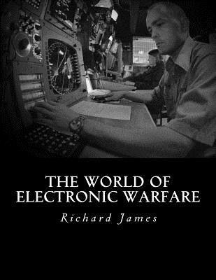 The World of Electronic Warfare