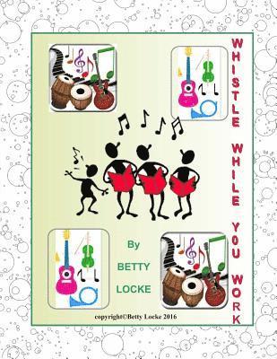 Betty Locke - Whistle While you Work: Land Without Music, Häftad