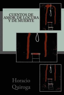 Horacio Quiroga - Cuentos de amor, de locura y de muerte, Häftad. Tillgänglighet: Lägg i varukorg