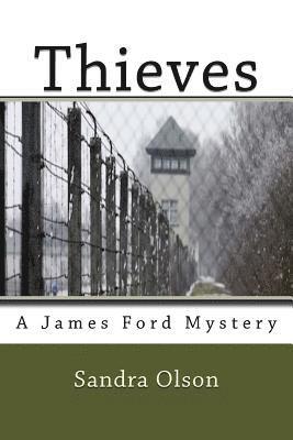 Sandra Olson - Thieves: A James Ford Mystery, Häftad. Tillgänglighet: Lägg i varukorg