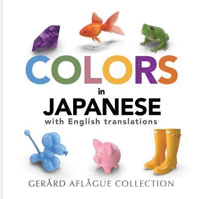 Gerard Aflague - Colors in Japanese: With English Translations, Häftad. Tillgänglighet: Lägg i varukorg