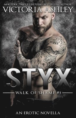 Victoria Ashley - Styx (Walk Of Shame 2nd Generation #2), Häftad. Tillgänglighet: Lägg i varukorg